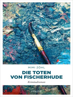 cover image of Die Toten von Fischerhude